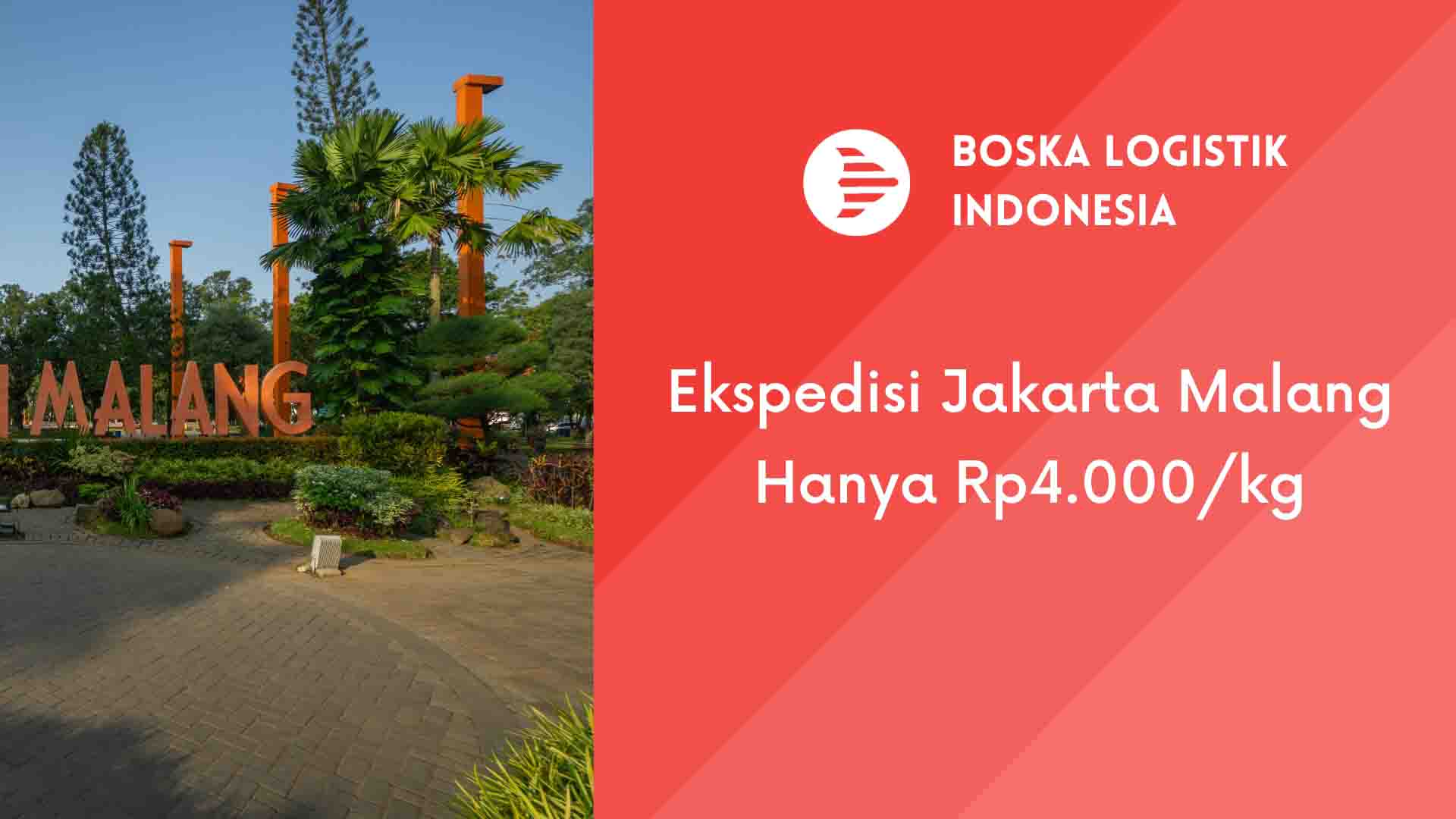 Ekspedisi Jakarta Malang Murah Dan Terpercaya Boska Logistik Jasa