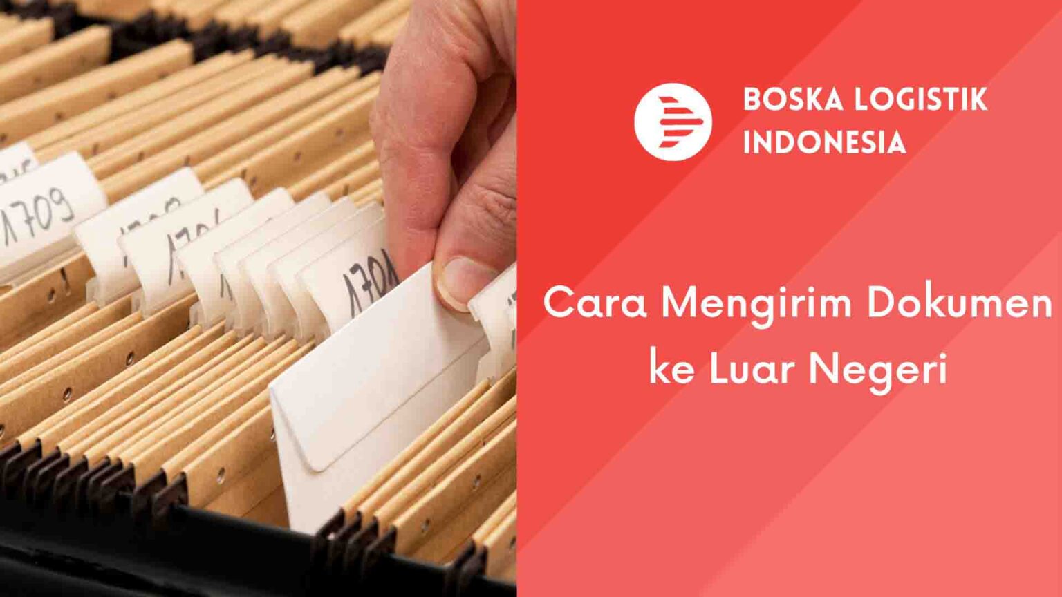 Cara Mudah Kirim Dokumen Ke Luar Negeri | Boska Logistik - Jasa ...