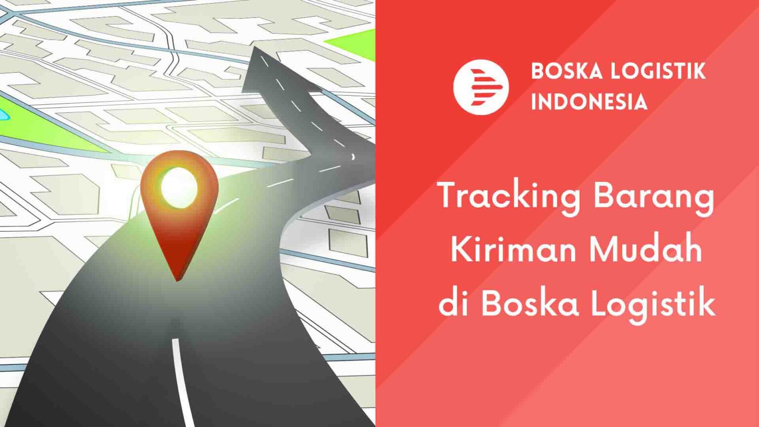 Tracking Barang Kiriman Mudah Dan Praktis | Boska Logistik - Jasa ...