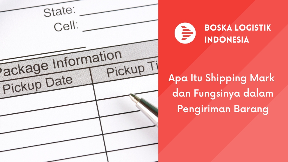 Apa Itu Shipping Mark dan Fungsinya dalam Pengiriman Barang